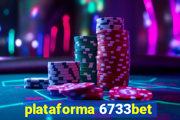 plataforma 6733bet